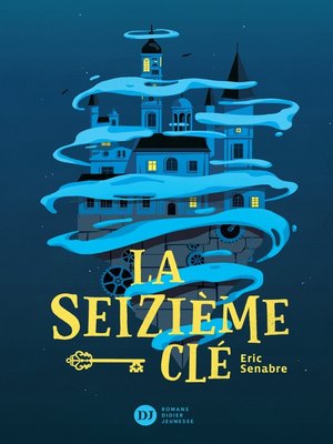 cover image of La seizième clé